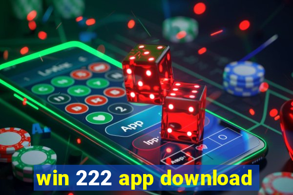 win 222 app download